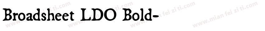 Broadsheet LDO Bold字体转换